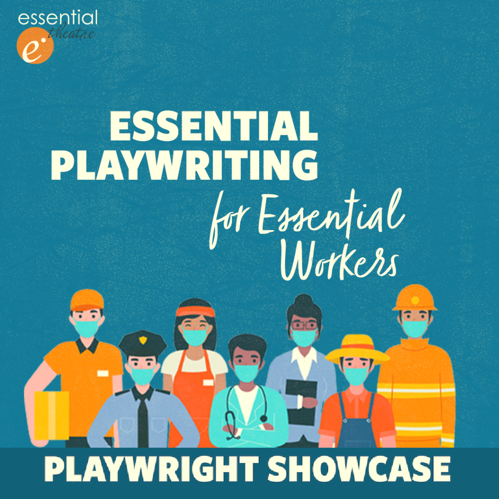 essential-workers-playwright-showcase-essential-theatre